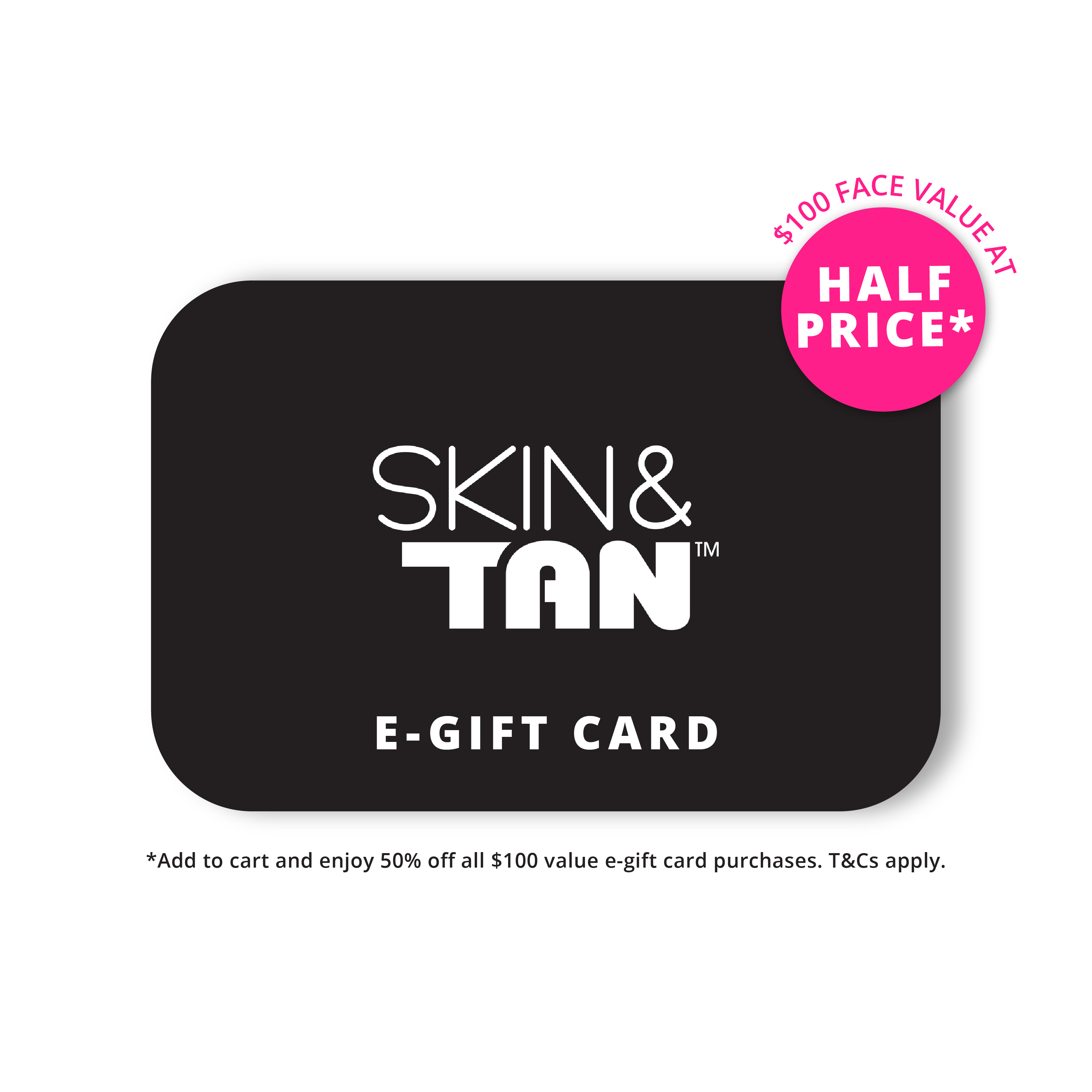 Skin & Tan AU e-Gift Card